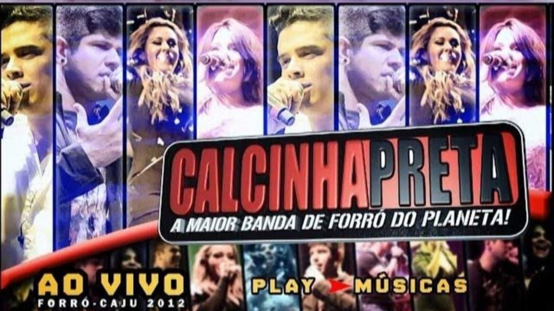 Backdrop for Calcinha Preta - Ao Vivo no Forró Caju 2012