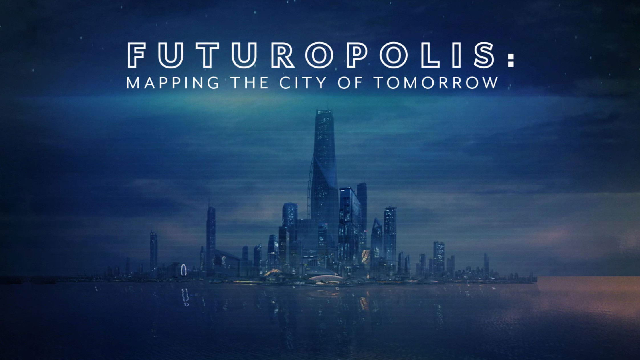 Backdrop for Futuropolis: Mapping the City of Tomorrow