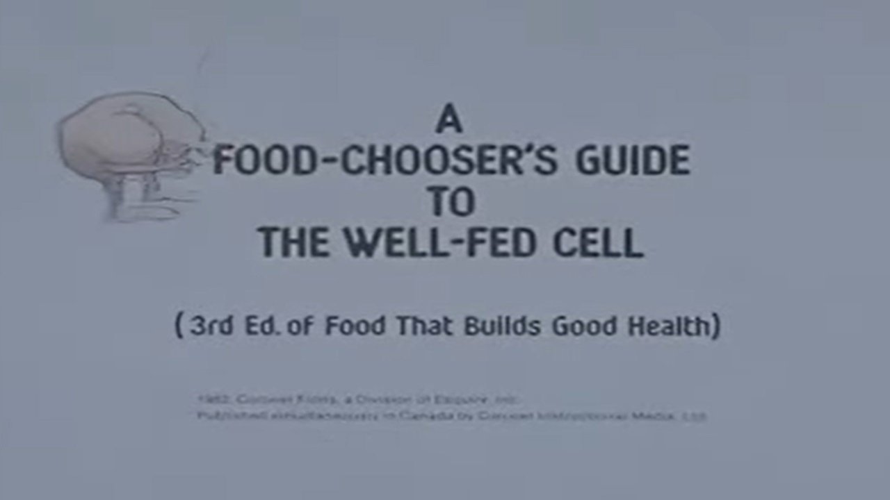 Backdrop for A Food-Chooser's Guide to the Well-Fed Cell (3rd Edition of Food That Builds Good Health)