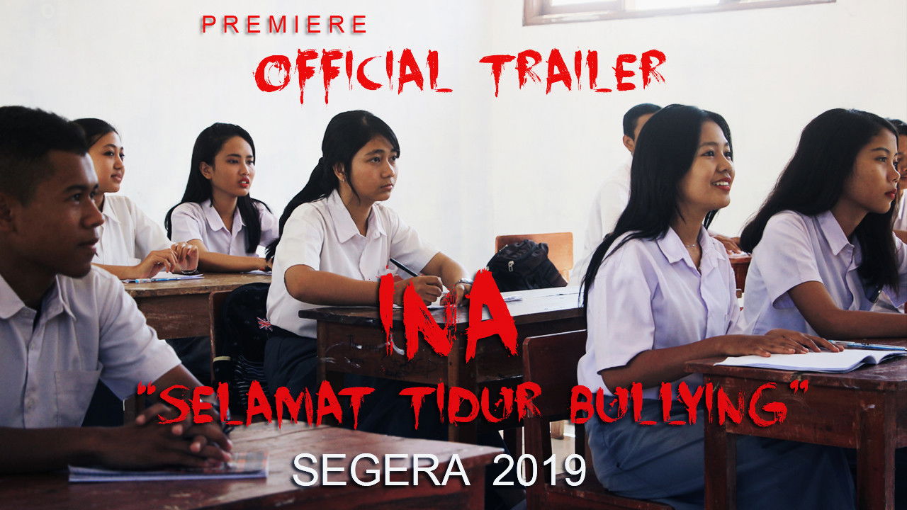 Backdrop for INA : Selamat Tidur Bullying