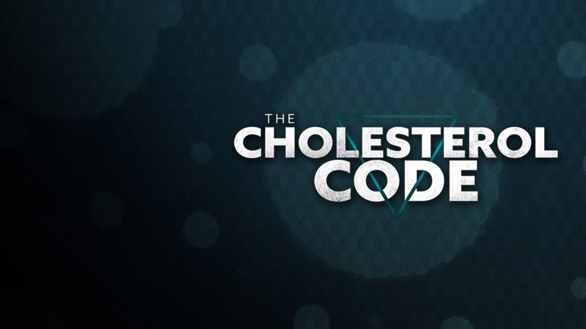 Backdrop for The Cholesterol Code