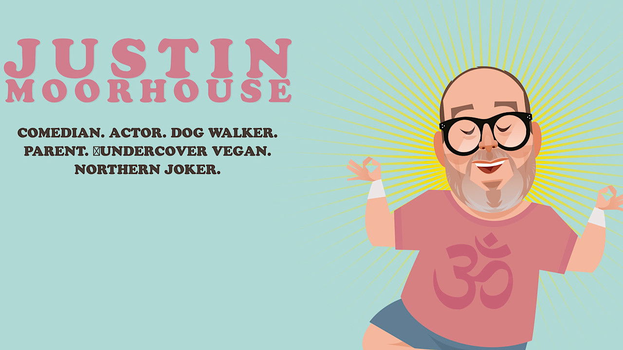 Backdrop for Justin Moorhouse: Stretch & Think