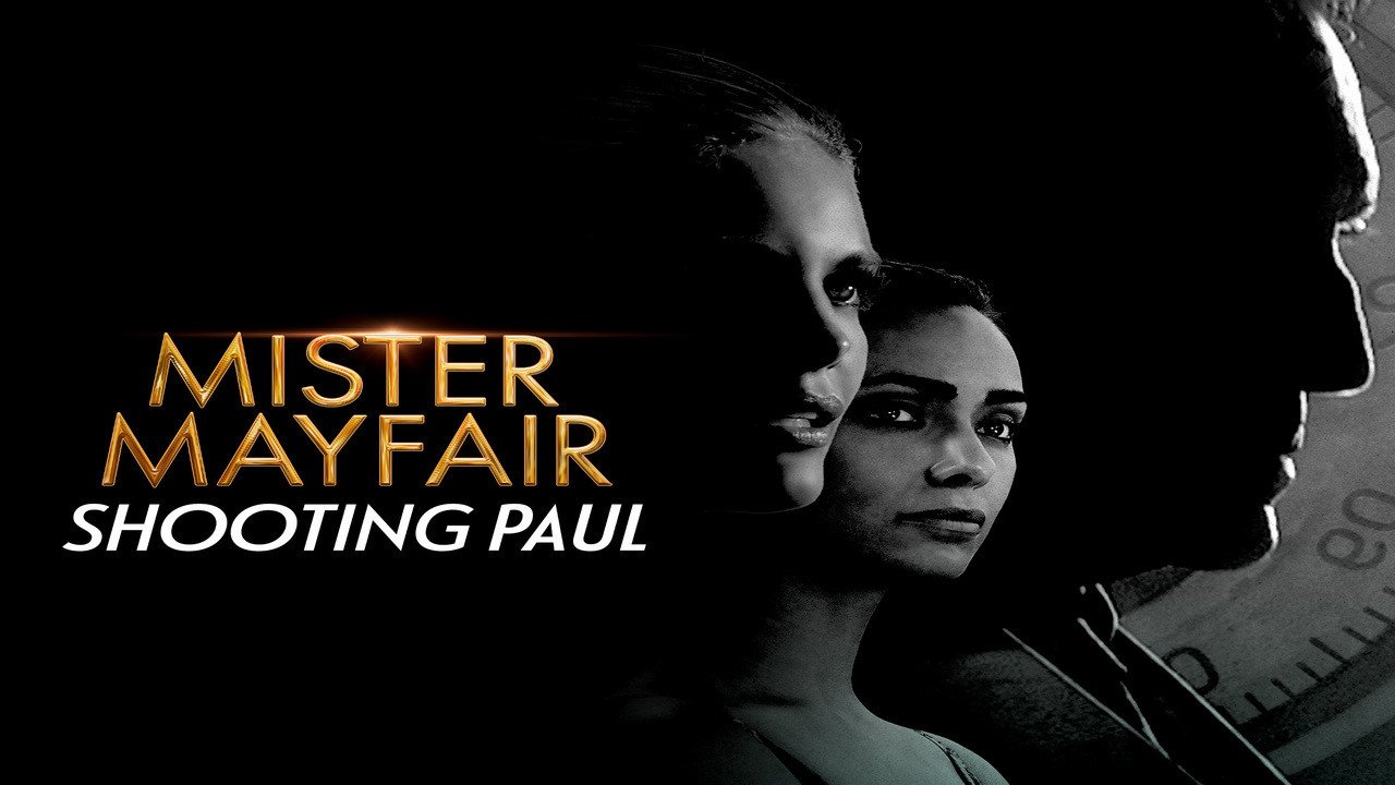 Backdrop for Mister Mayfair: Shooting Paul