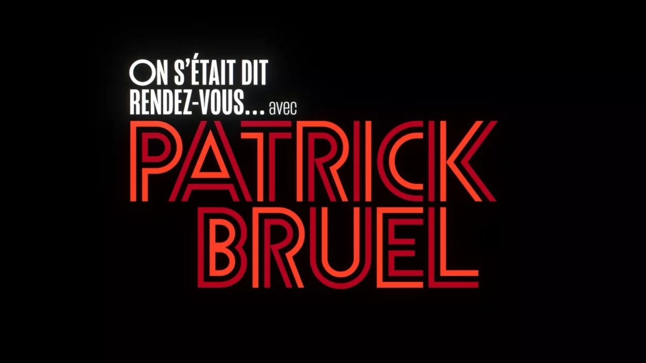 Backdrop for On s'était dit rendez-vous... avec Patrick Bruel