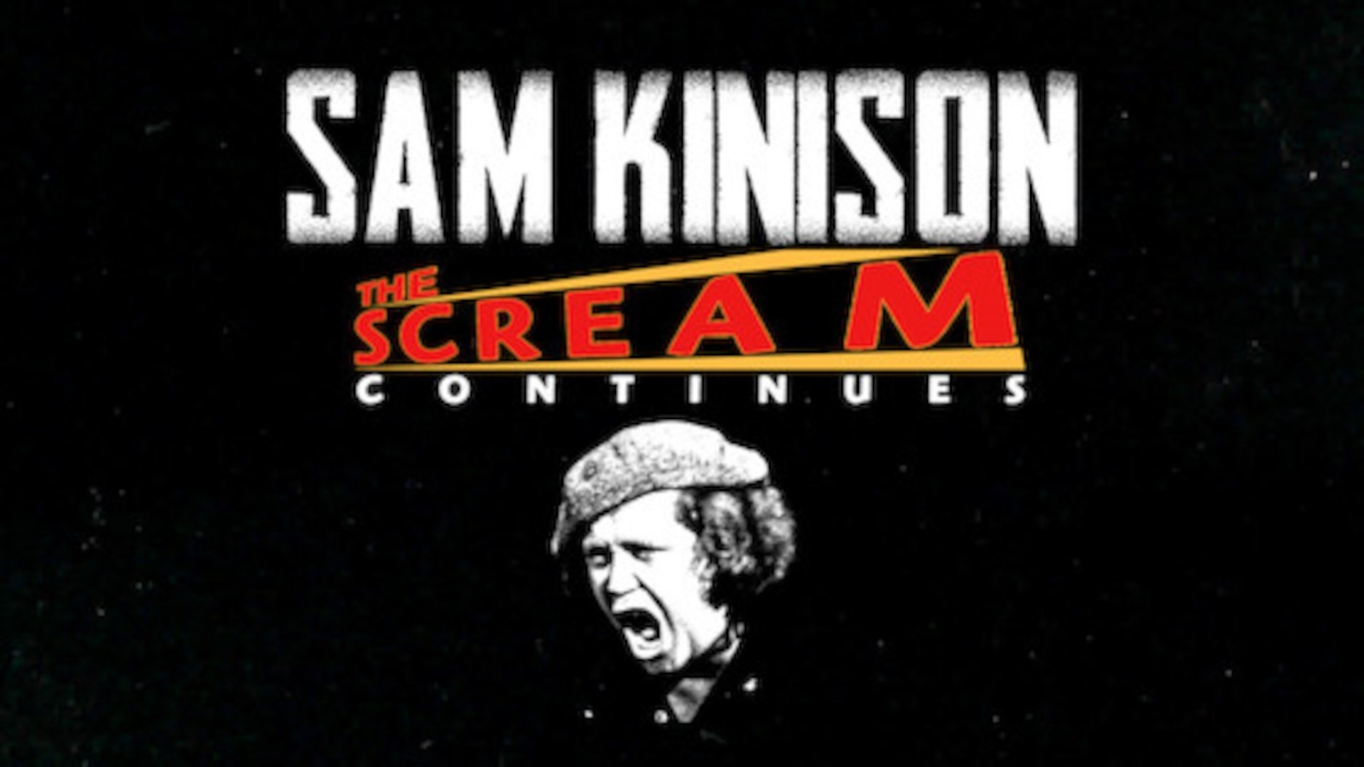 Backdrop for Sam Kinison: The Scream Continues