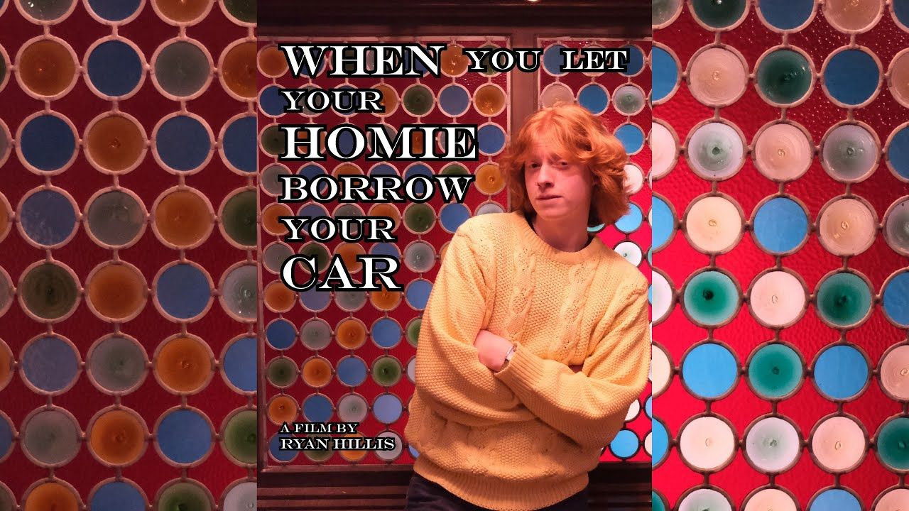 Backdrop for When You Let Your Homie Borrow Your Car