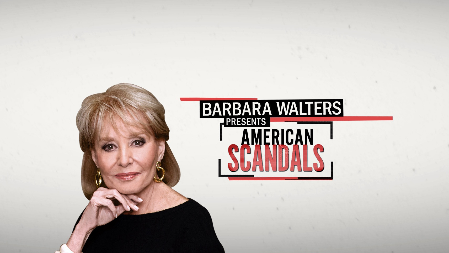 Backdrop for Barbara Walters Presents: American Scandals