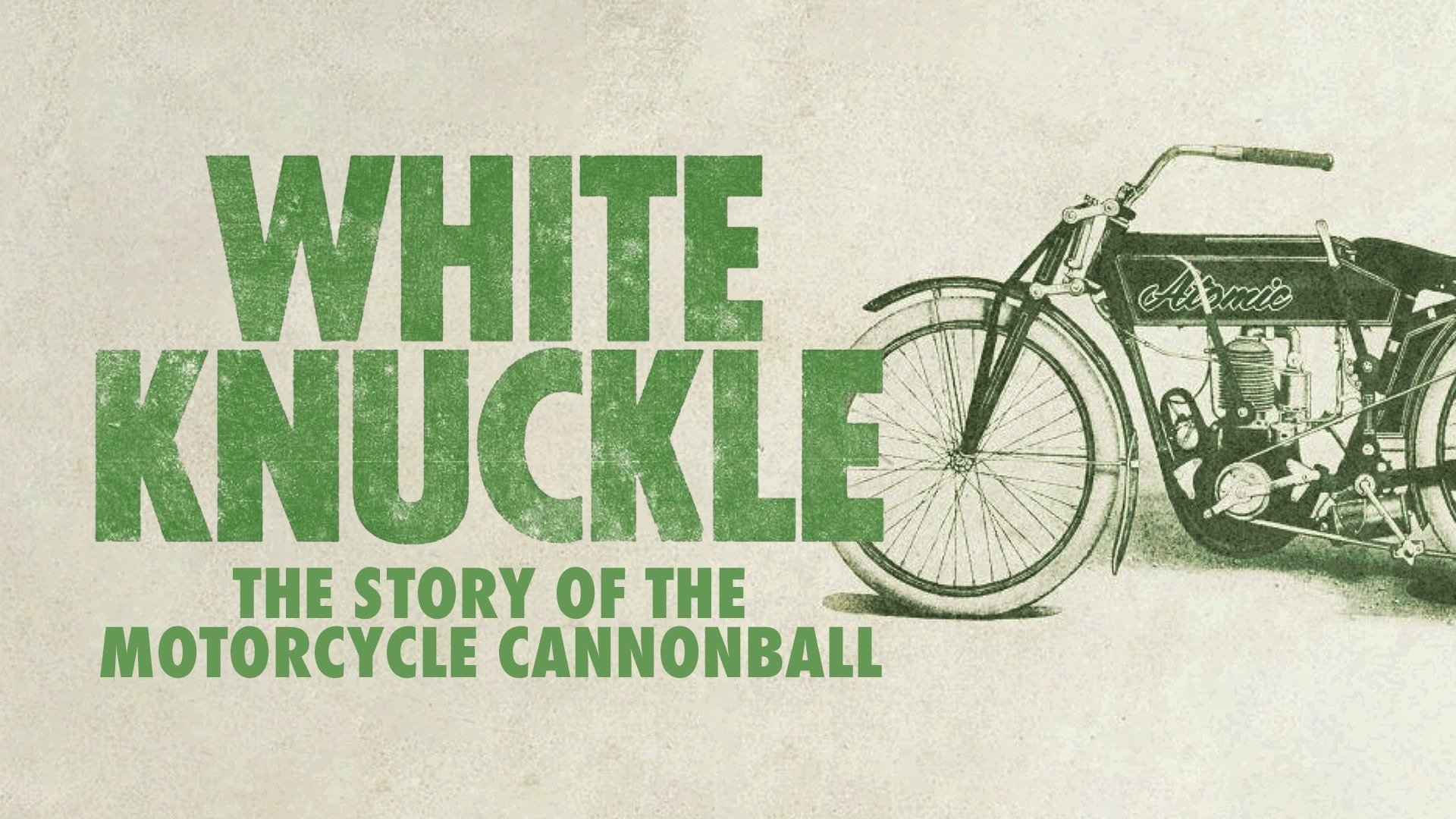 Backdrop for White Knuckle: The Story of the Motorcycle Cannonball