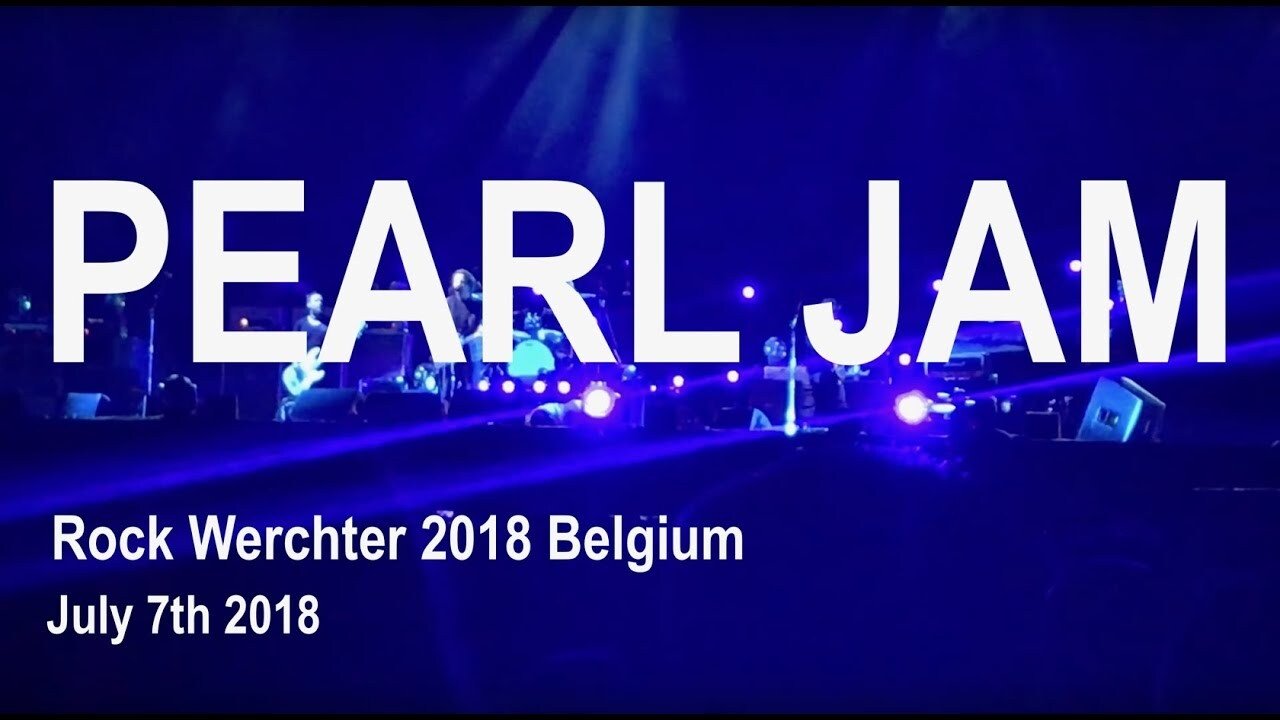 Backdrop for Pearl Jam: Rock Werchter 2018