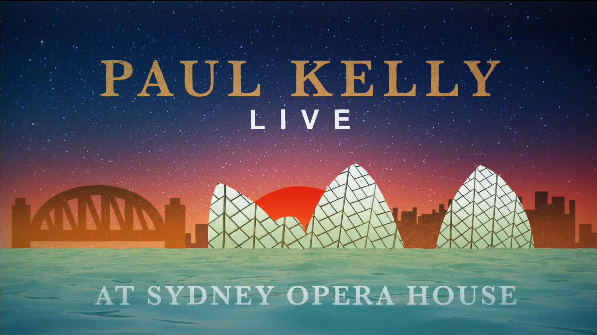 Backdrop for Paul Kelly Live at the Sydney Opera House