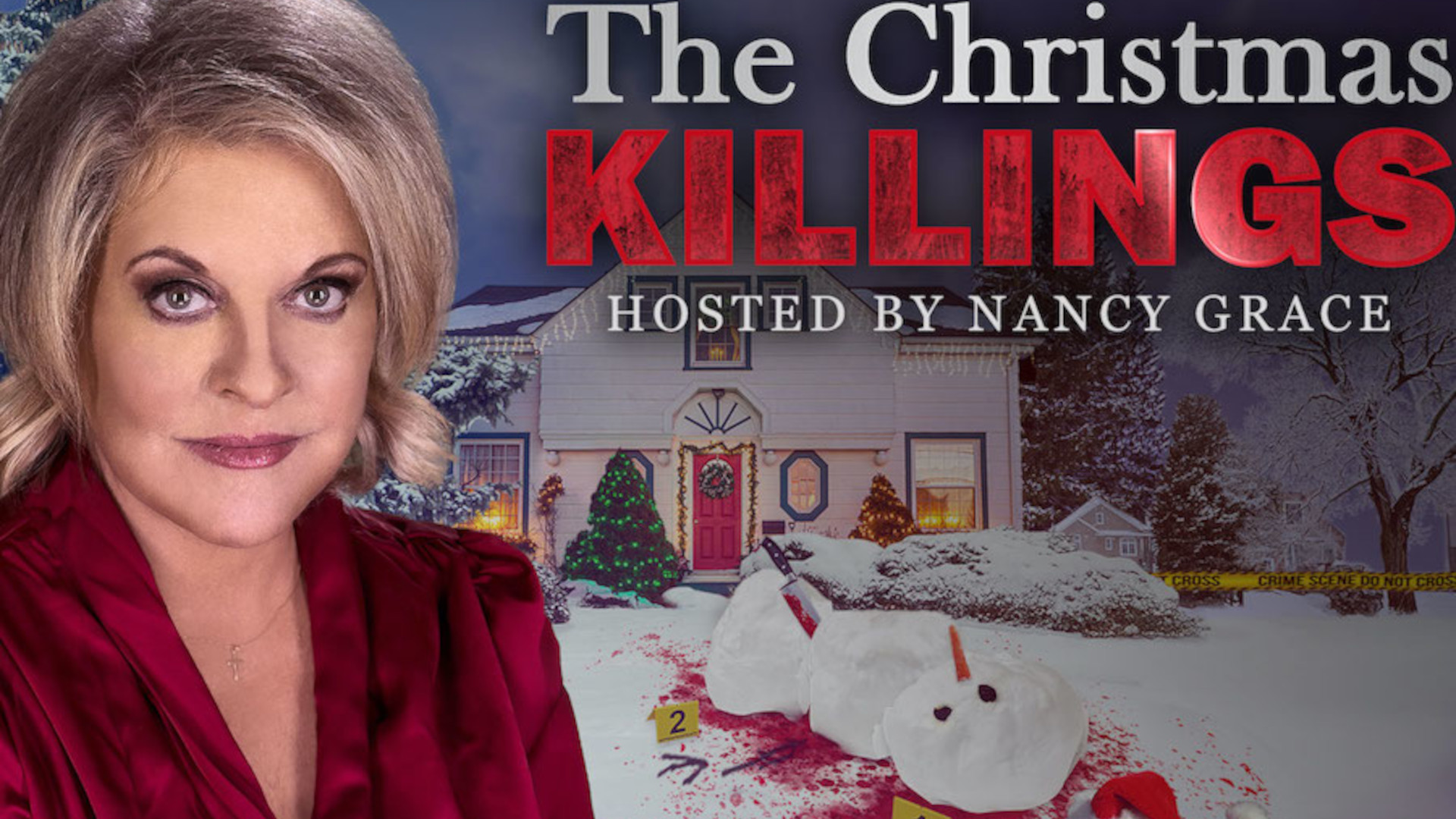 Backdrop for The Christmas Killings Hosted by Nancy Grace