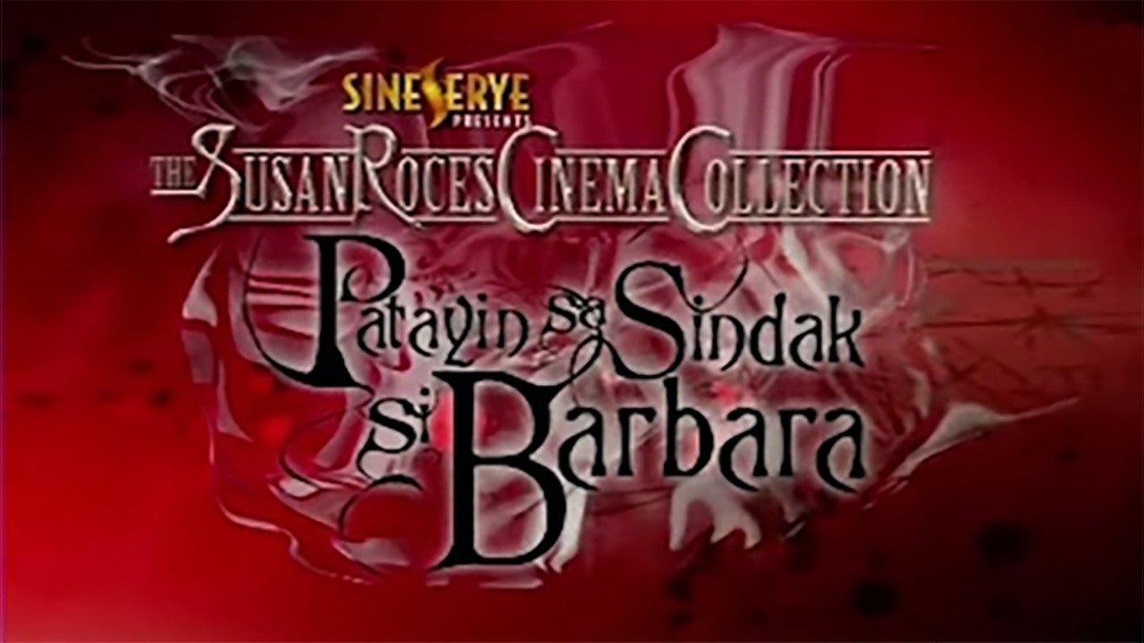 Backdrop for Patayin Sa Sindak Si Barbara