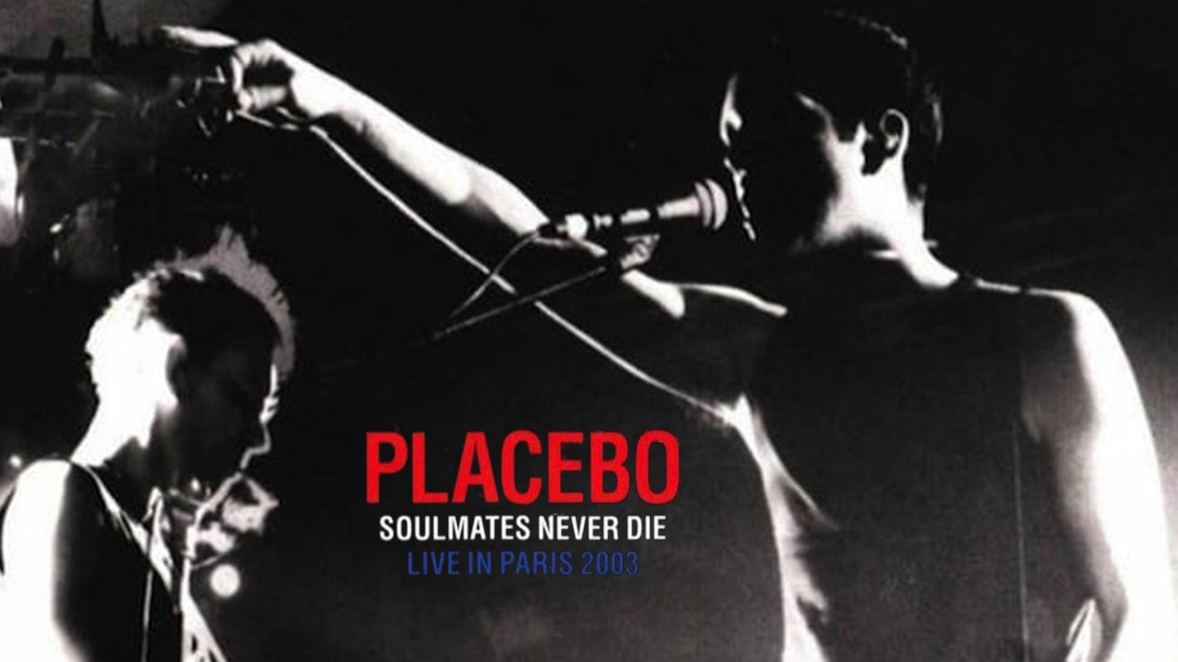 Backdrop for Placebo: Soulmates Never Die: Live in Paris 2003