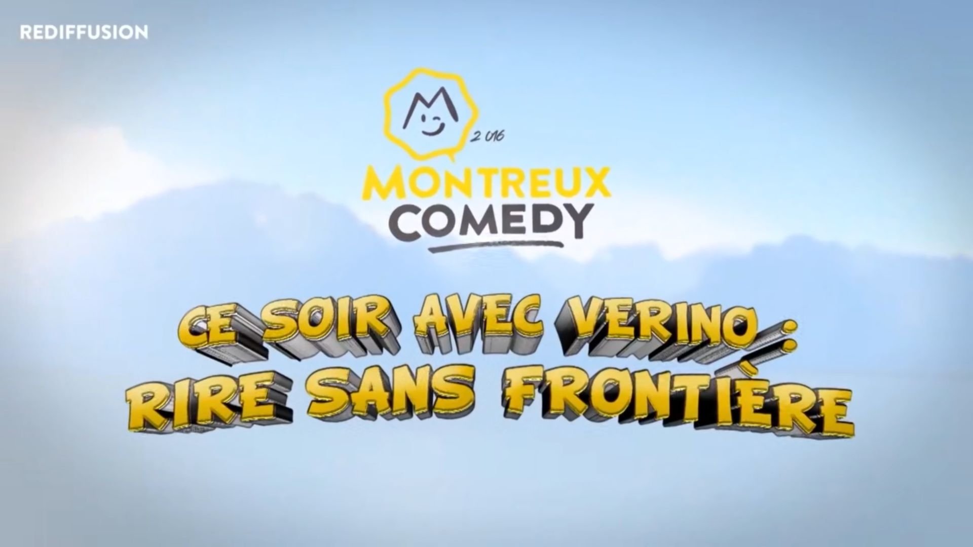 Backdrop for Montreux Comedy Festival 2016 - Ce soir avec Vérino : rire sans frontière