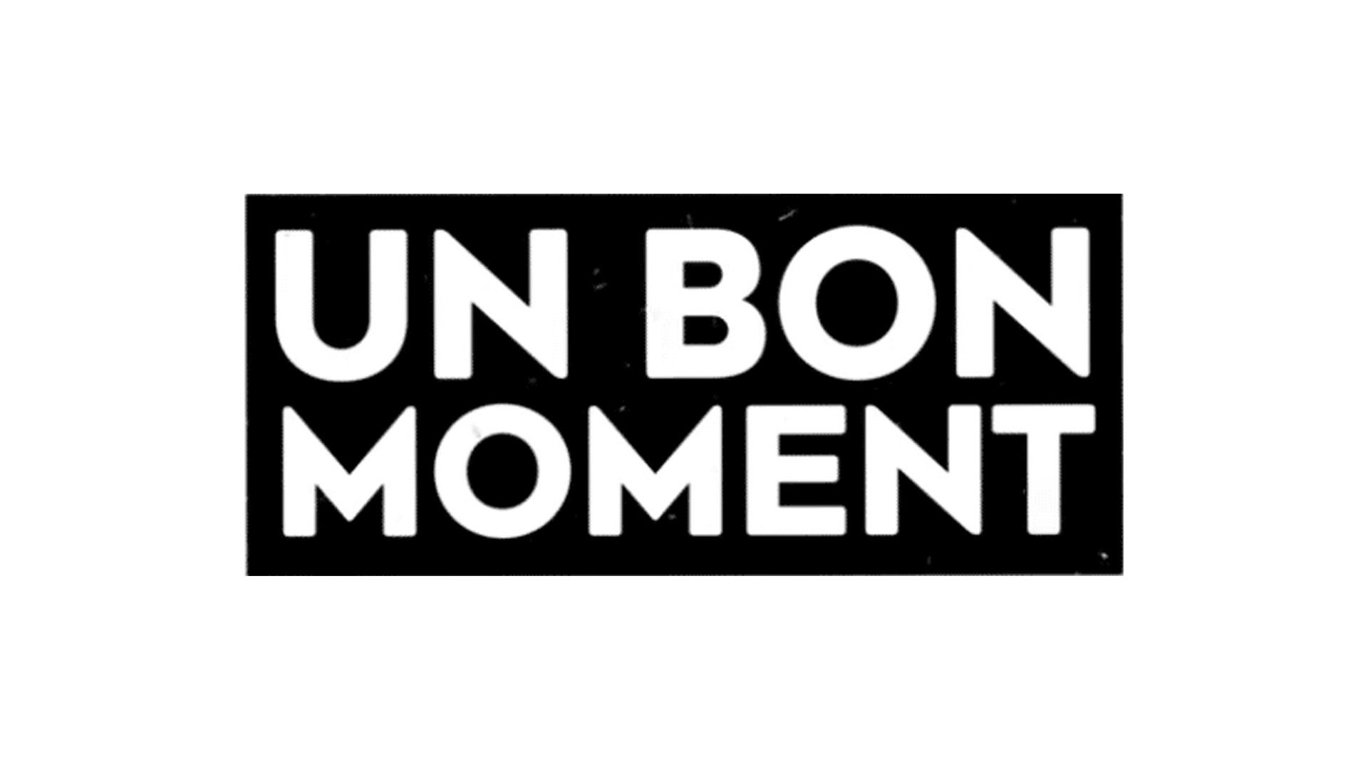 Backdrop for Un bon moment