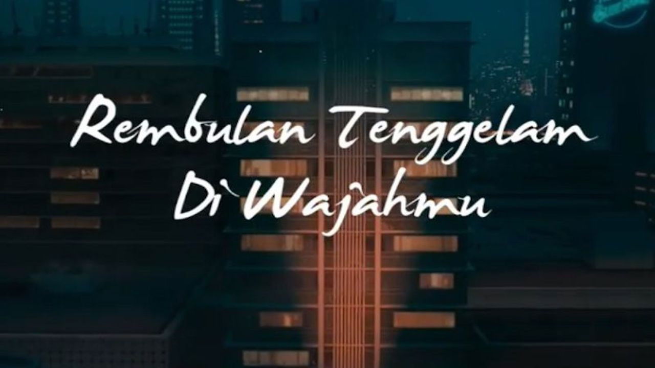 Backdrop for Rembulan Tenggelam di Wajahmu