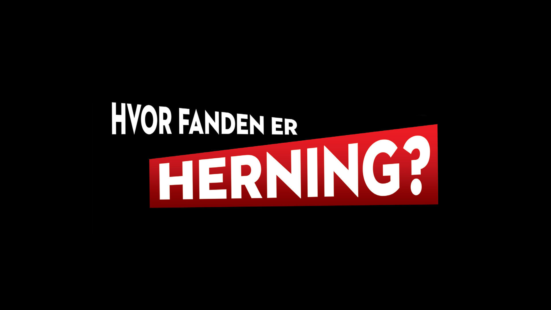 Backdrop for Hvor fanden er Herning?