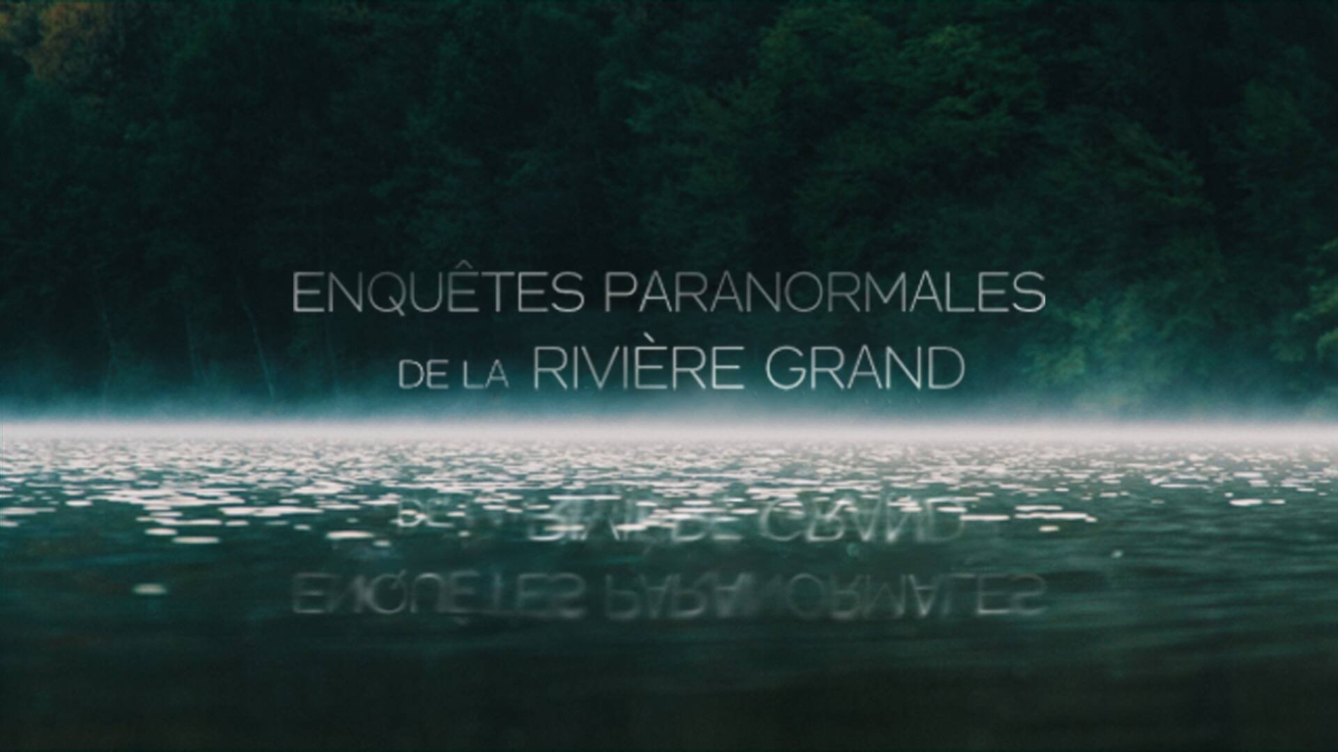 Backdrop for Enquêtes  Paranormale de la rivière Grand