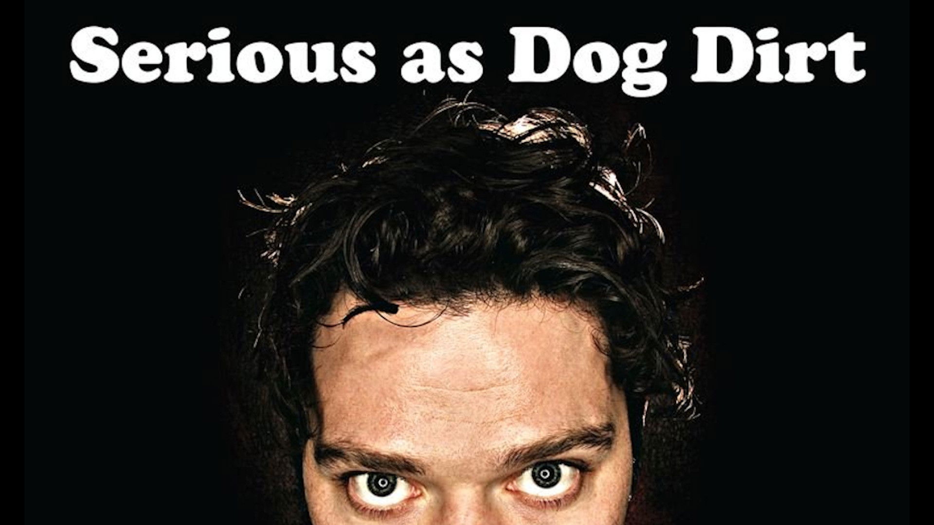 Backdrop for Bam Margera: Serious as Dog Dirt