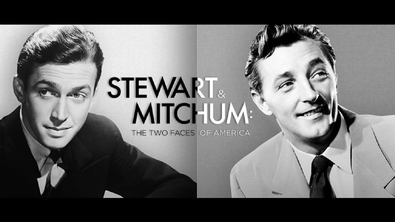Backdrop for Stewart & Mitchum: The Two Faces of America