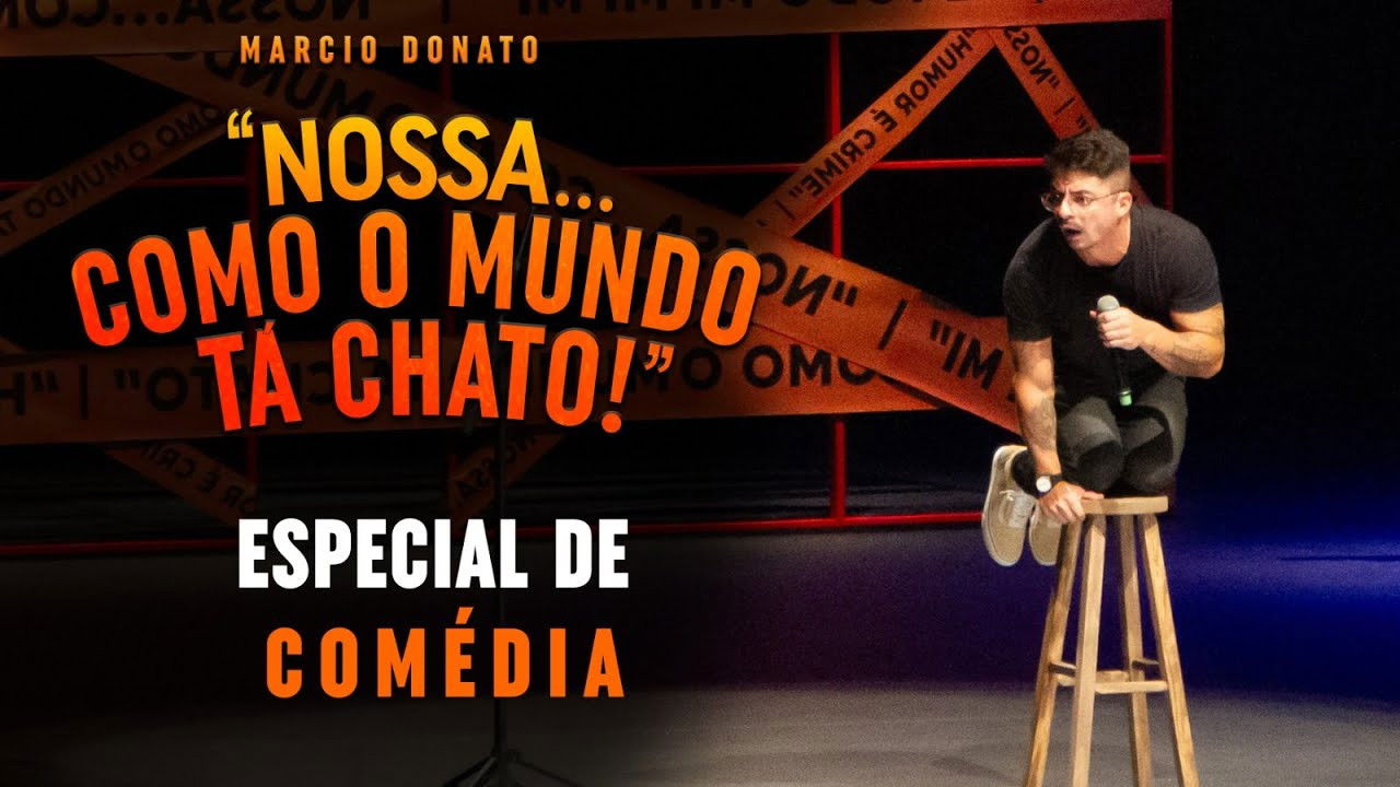 Backdrop for Márcio Donato - Nossa... Como o mundo tá chato