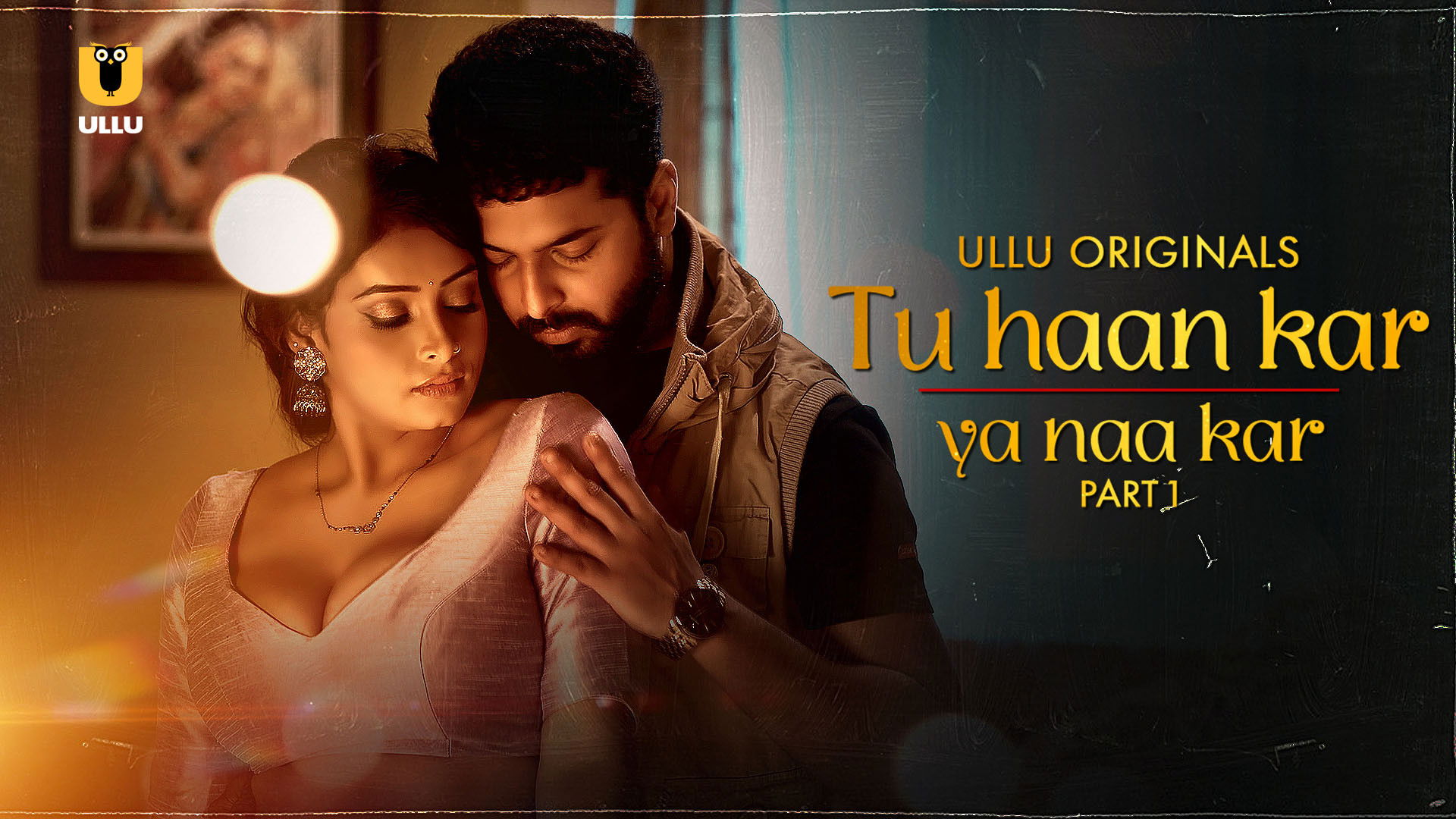 Backdrop for Tu Haan Kar Ya Naa Kar