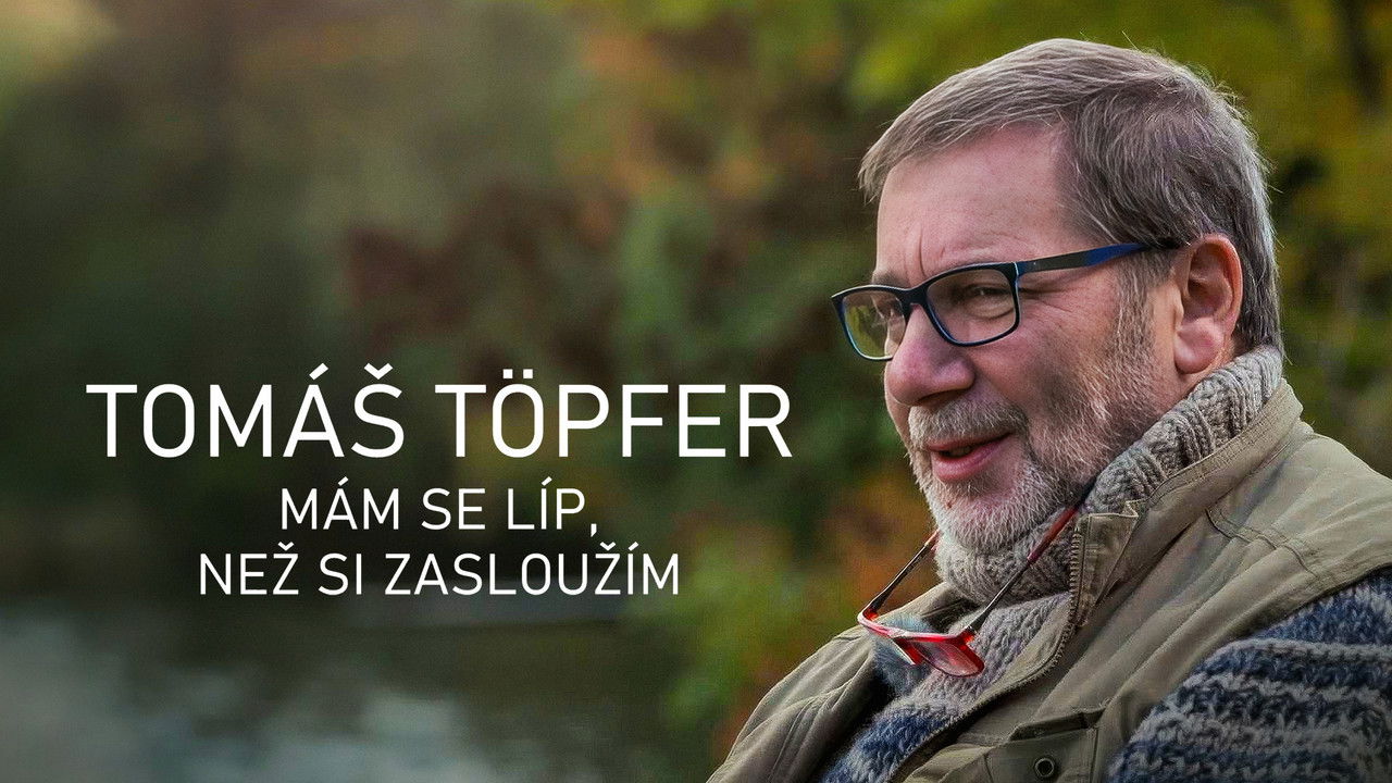 Backdrop for Tomáš Töpfer - Mám se líp, než si zasloužím