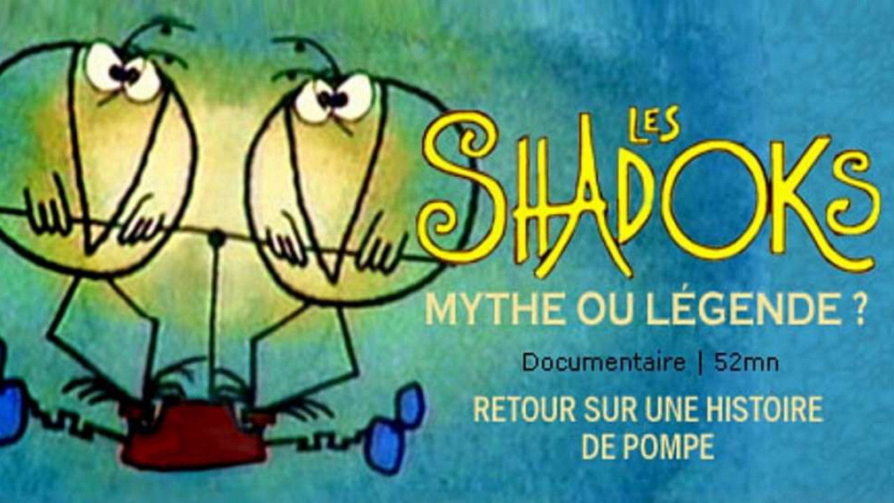 Backdrop for Les Shadoks, mythe ou légende ?