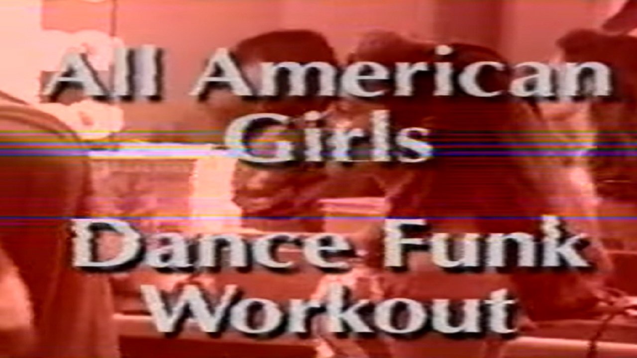 Backdrop for The All American Girls Dance Funk Workout