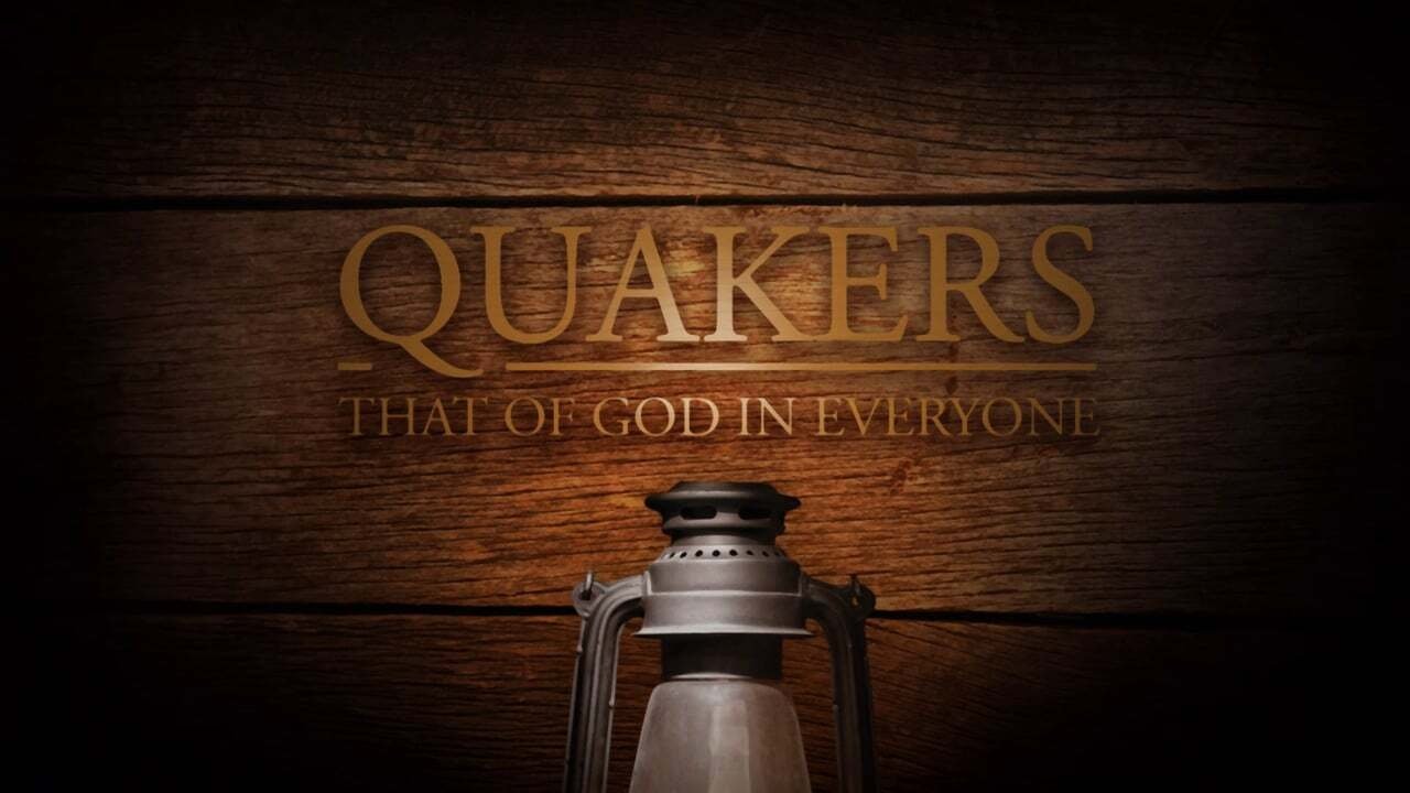 Backdrop for Quakers: That of God in Everyone