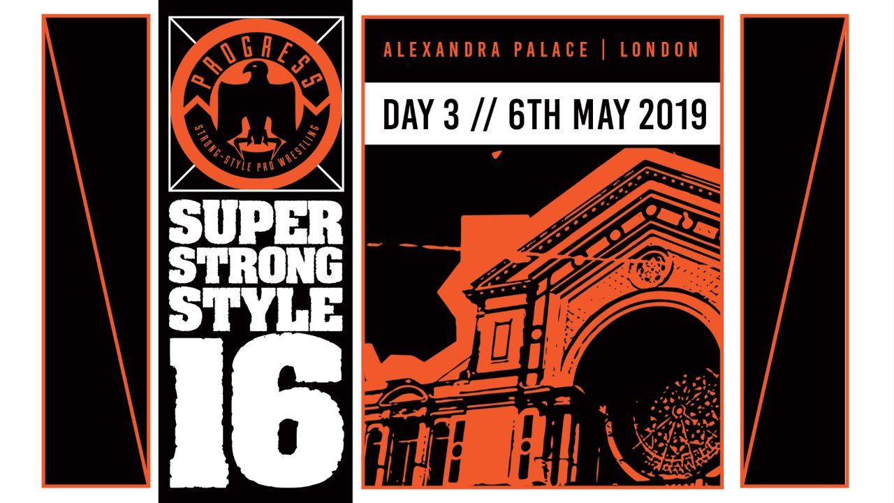 Backdrop for PROGRESS Chapter 88: Super Strong Style 16 - Day 3