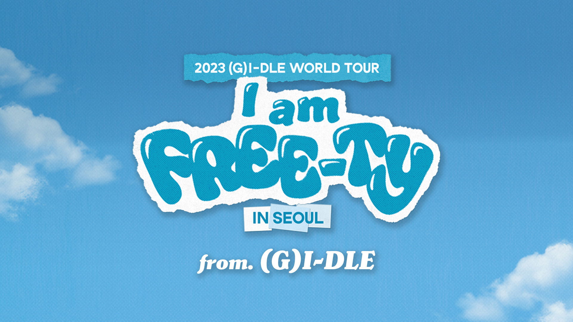 Backdrop for 2023 (G)I-DLE World Tour: I am FREE-TY in Seoul