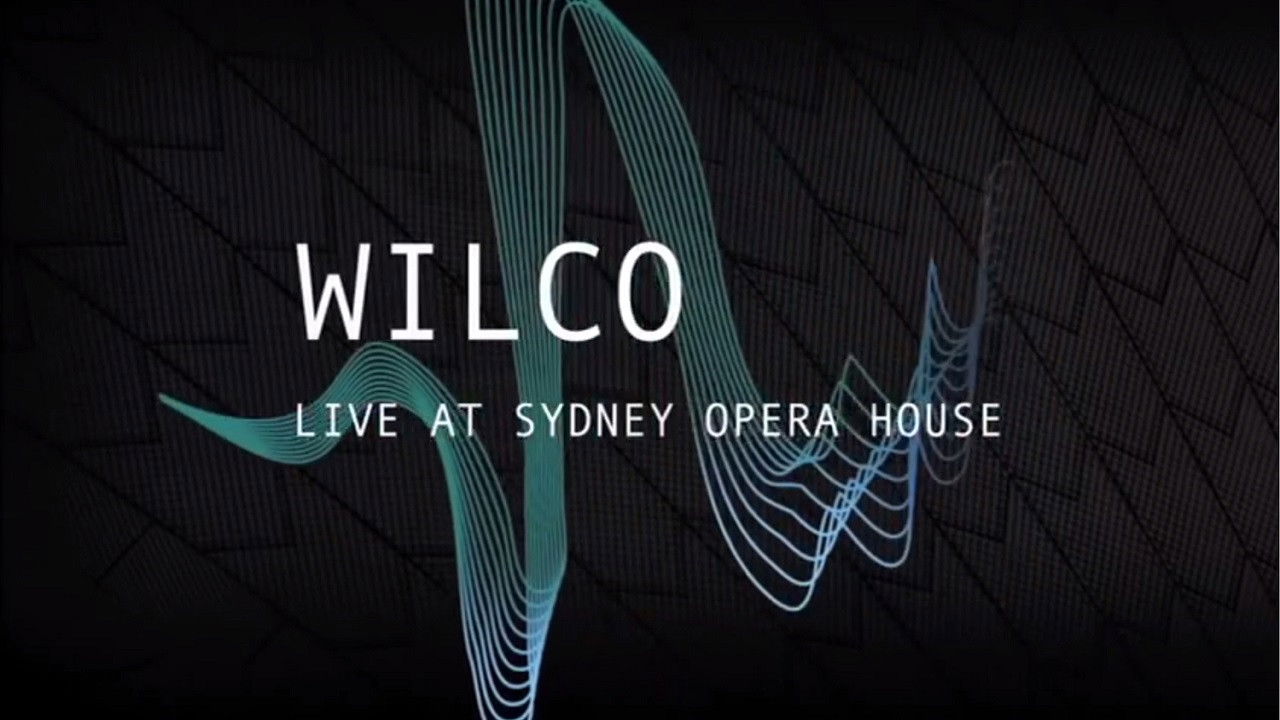 Backdrop for Wilco - Live at the Sydney Opera House
