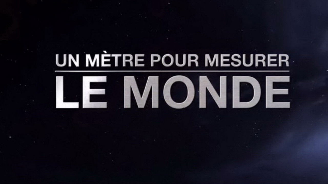 Backdrop for Un mètre pour mesurer le monde