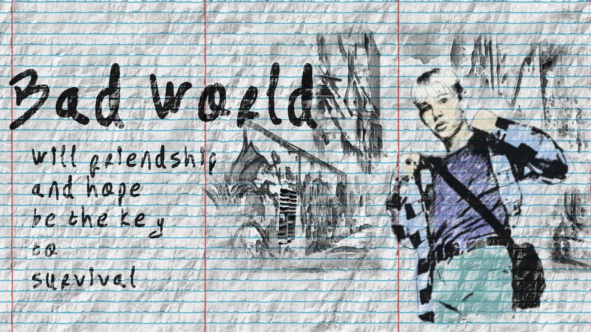 Backdrop for Bad World