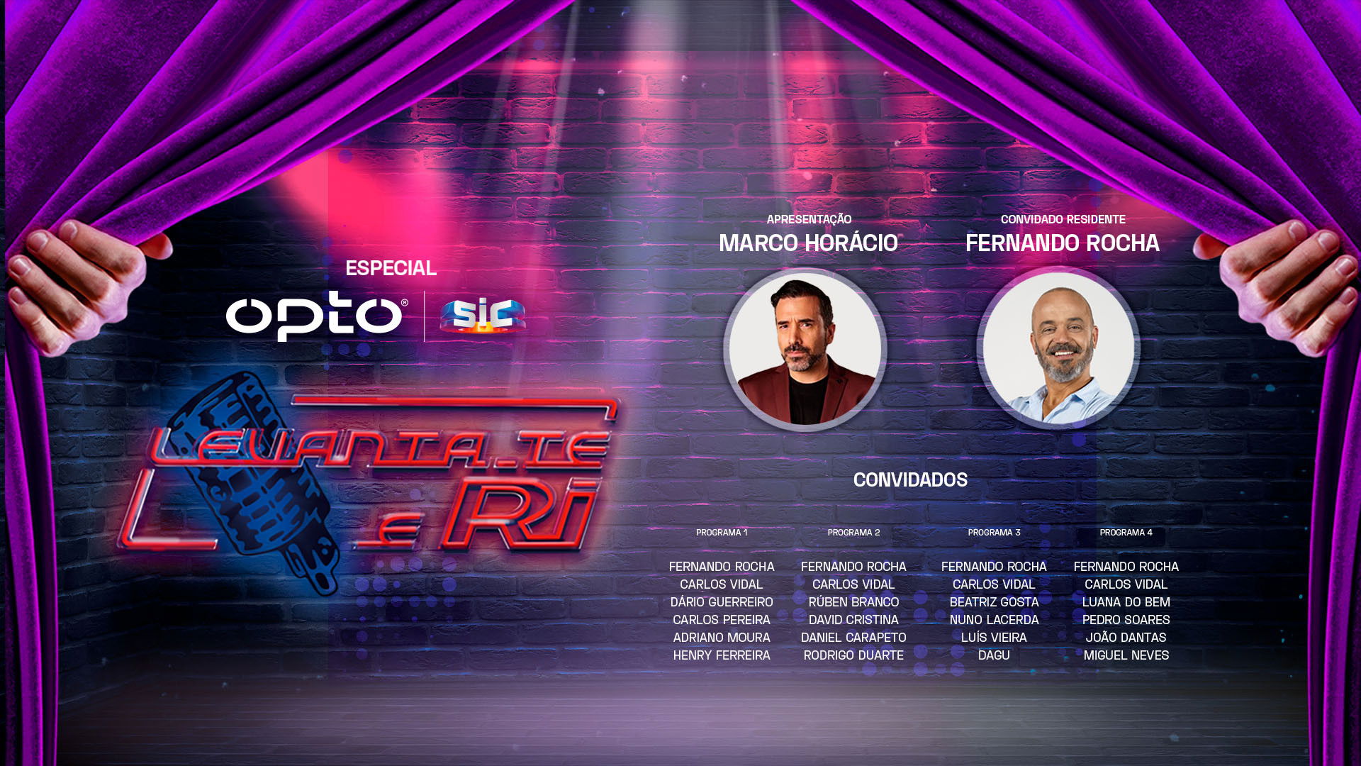 Backdrop for Levanta-te e Ri: Especial Opto