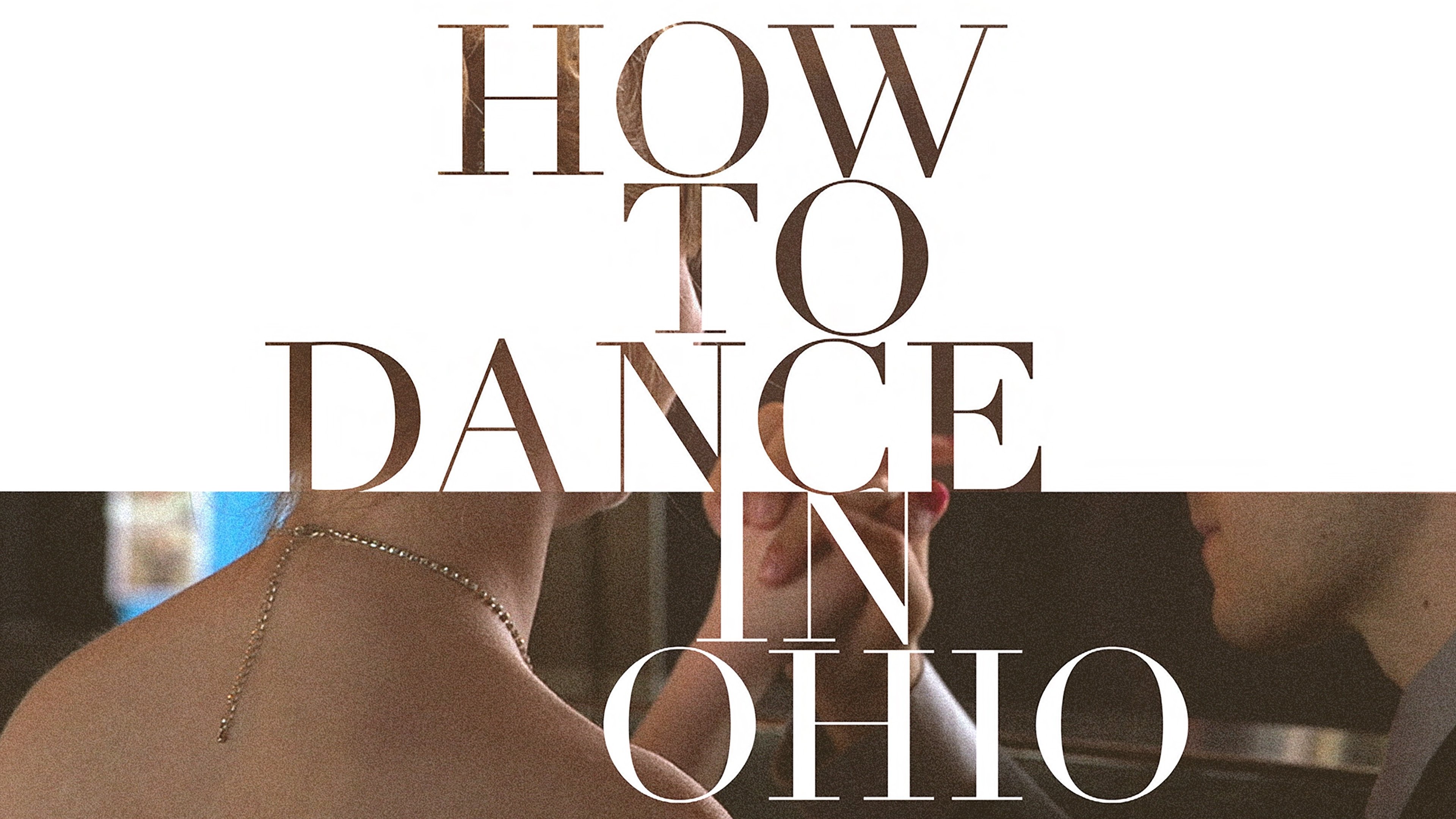 Backdrop for How to Dance in Ohio