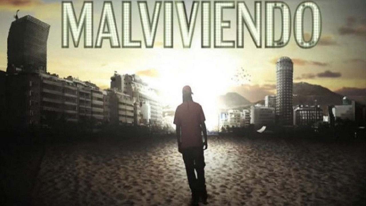 Backdrop for Malviviendo: El Documental