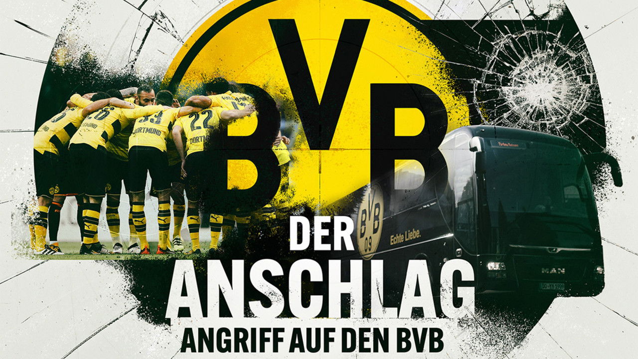 Backdrop for Der Anschlag - Angriff auf den BVB
