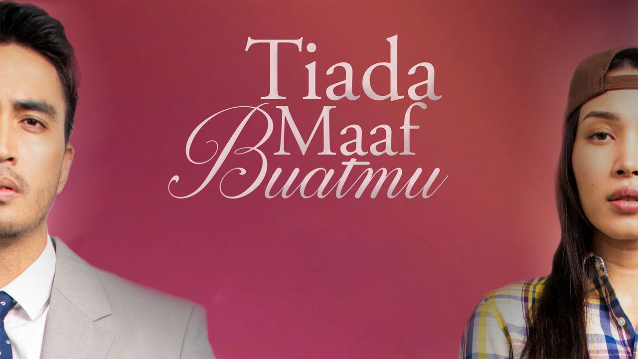 Backdrop for Tiada Maaf Buatmu