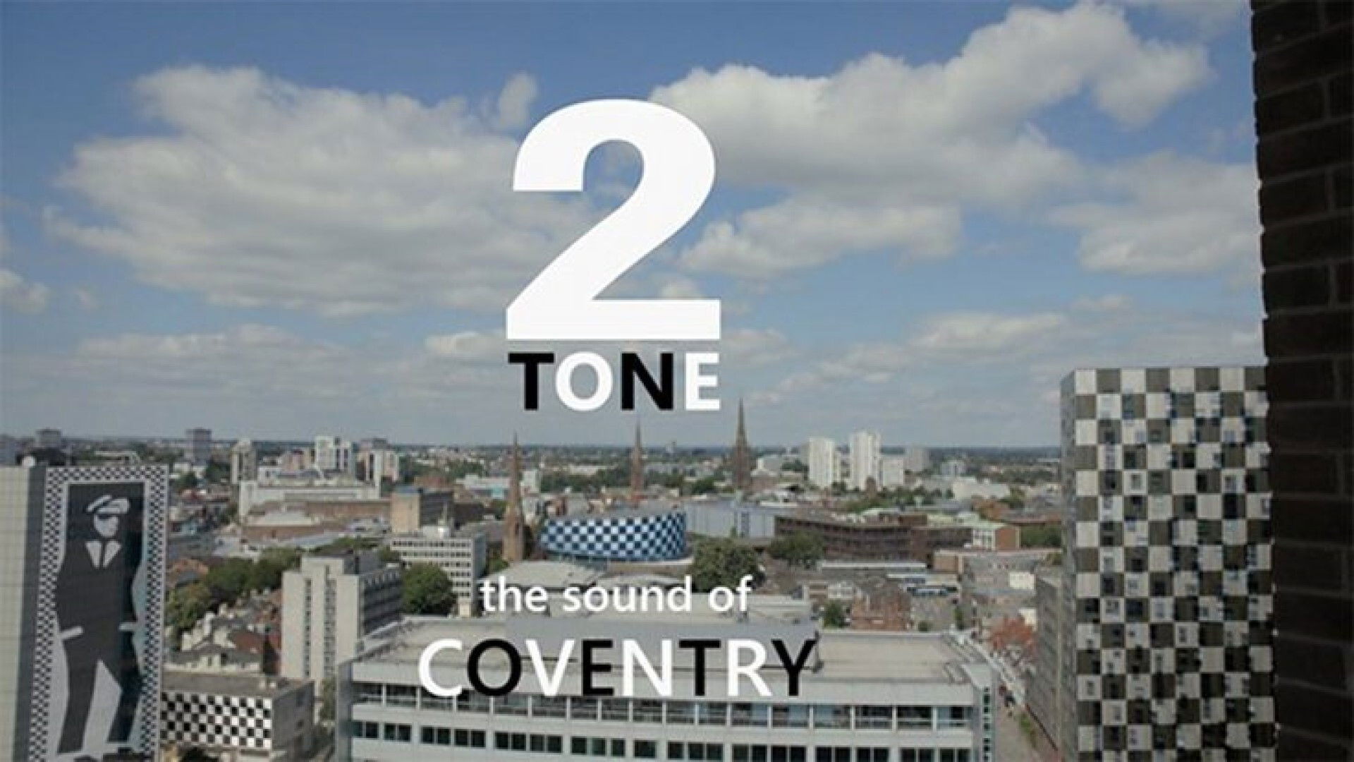 Backdrop for 2 Tone: The Sound of Coventry