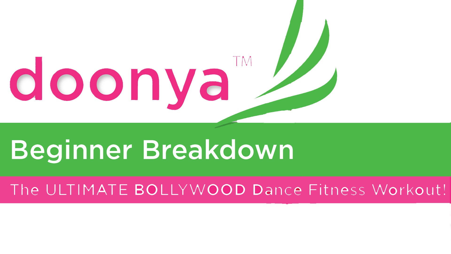 Backdrop for Doonya the Bollywood Dance Workout: Beginner Breakdown