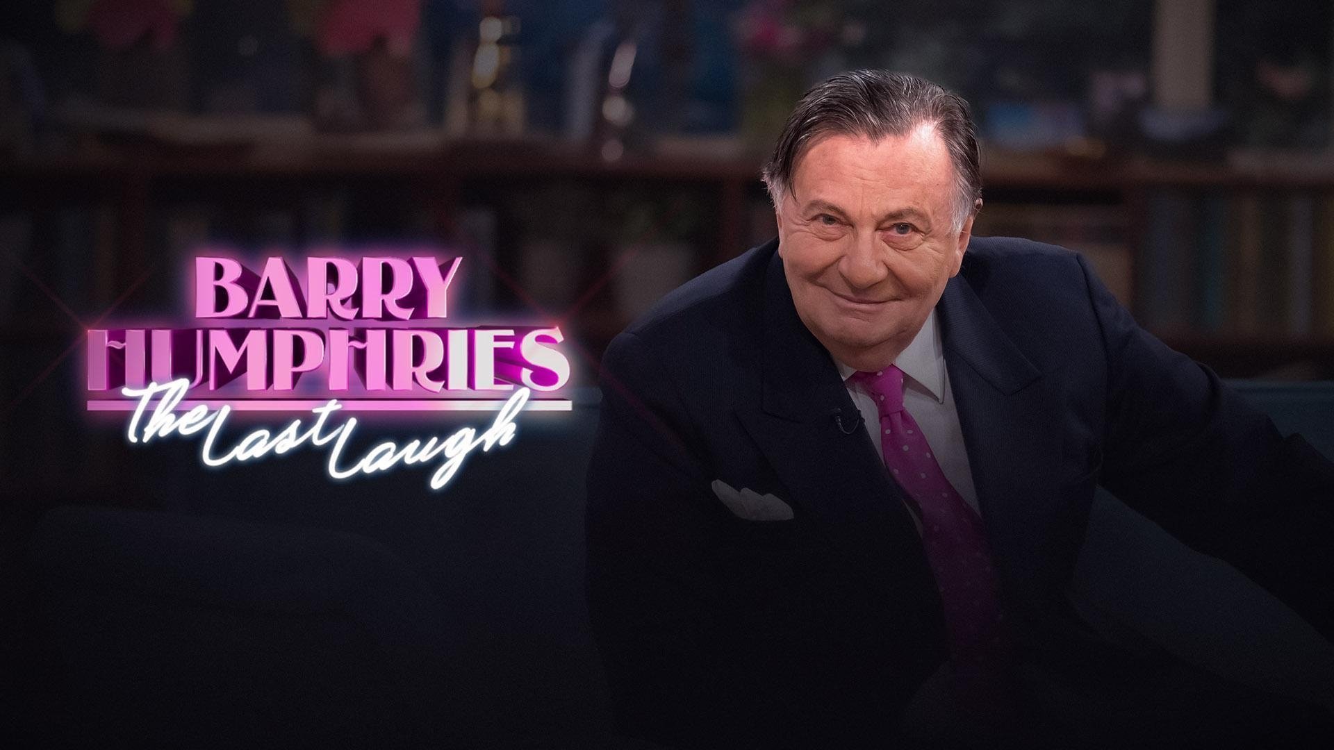 Backdrop for Barry Humphries: The Last Laugh