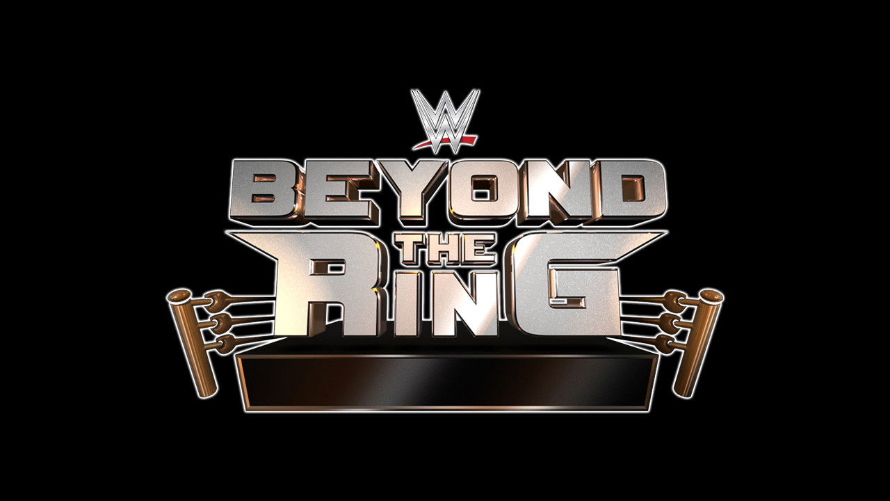 Backdrop for WWE Beyond The Ring