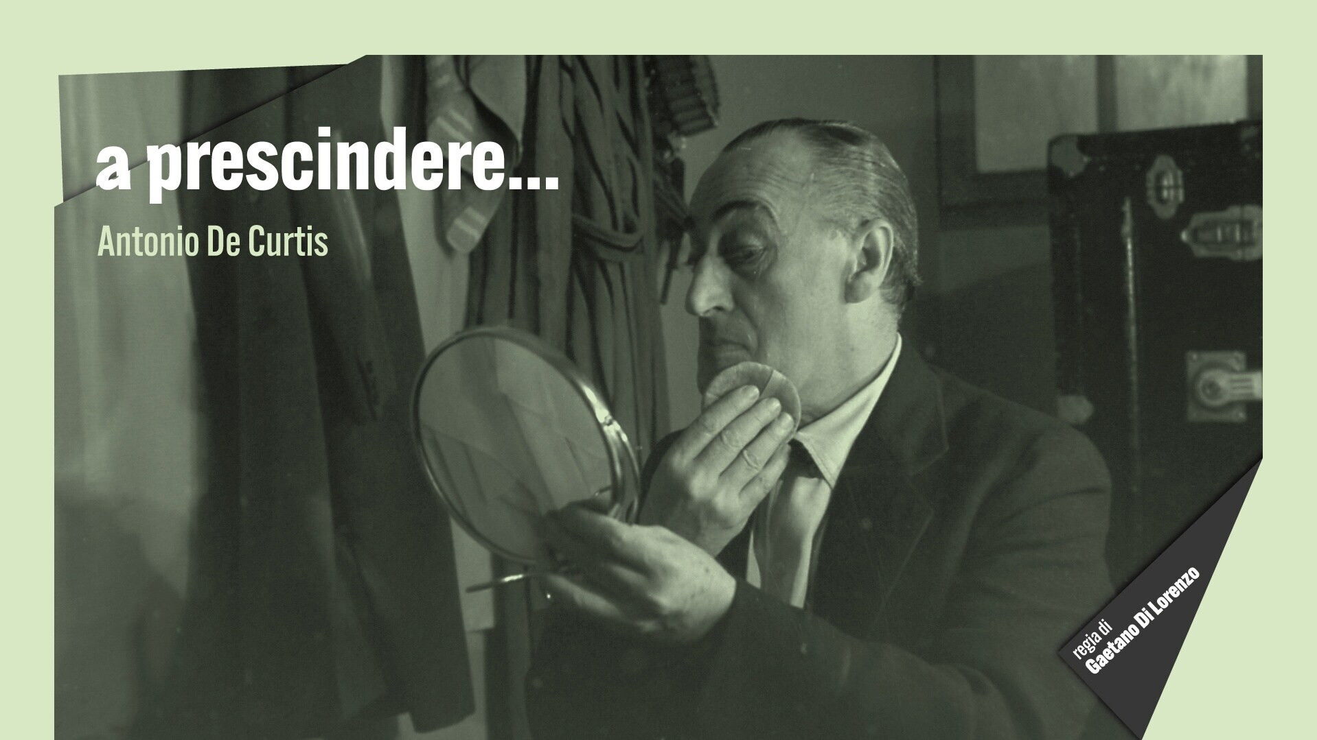 Backdrop for A prescindere... Antonio de Curtis