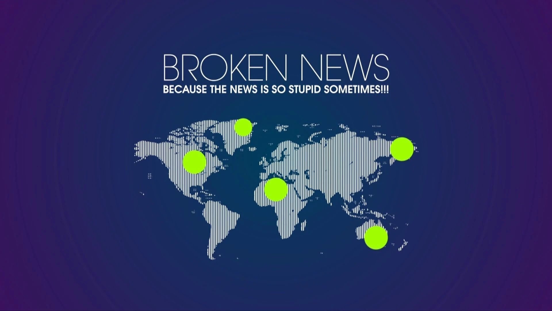 Backdrop for Broken News