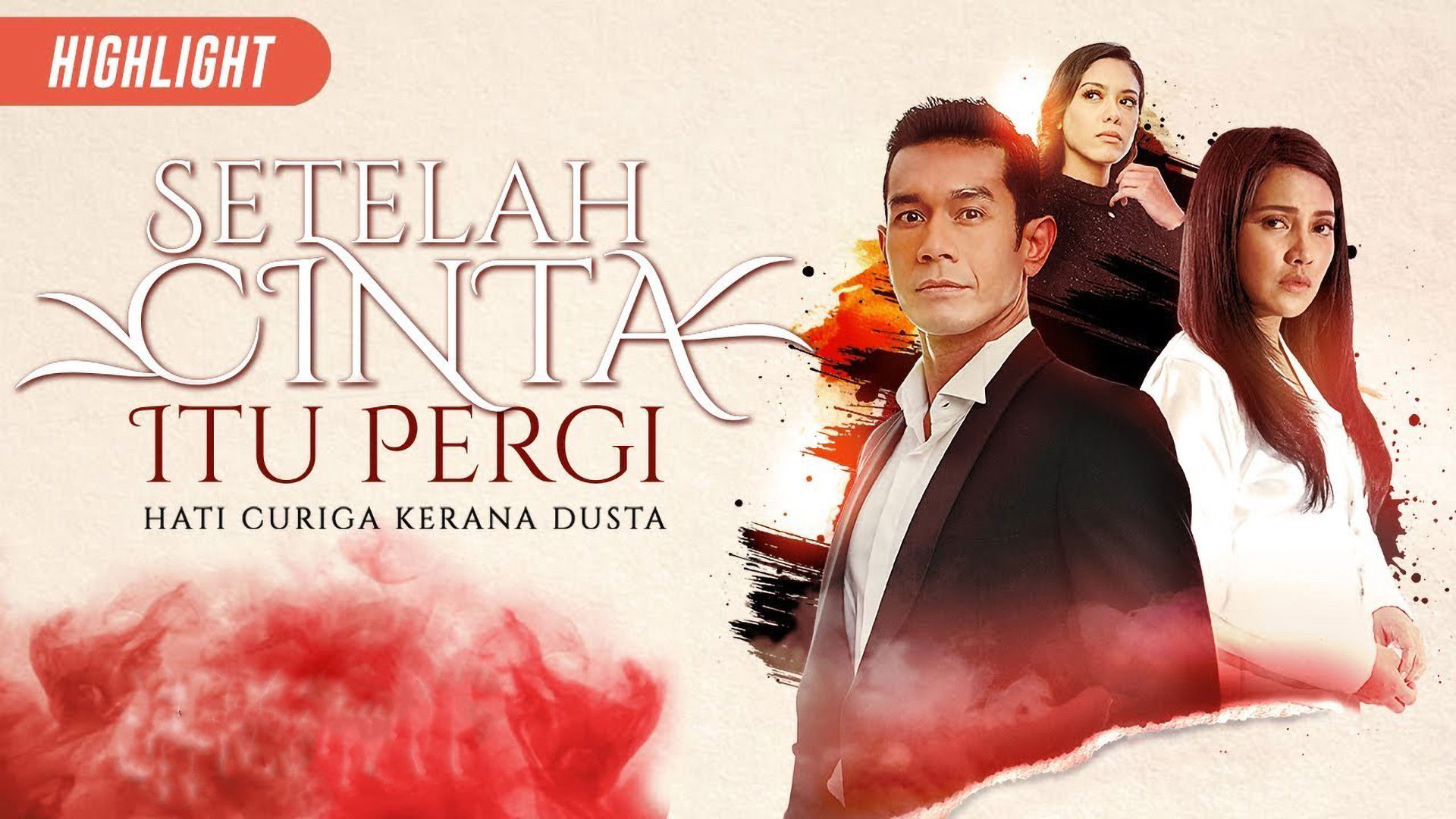 Backdrop for Setelah Cinta Itu Pergi