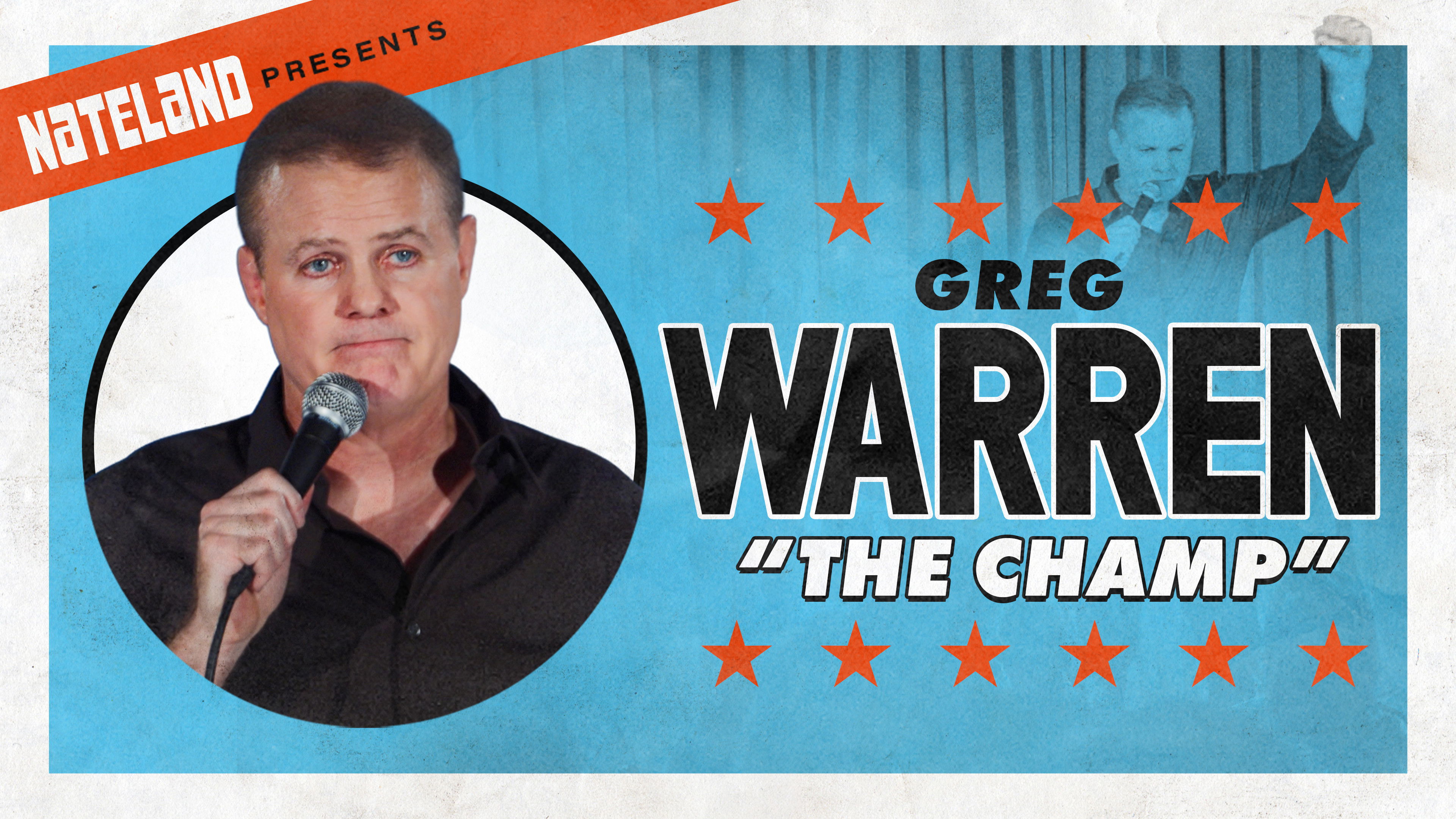 Backdrop for Greg Warren: The Champ