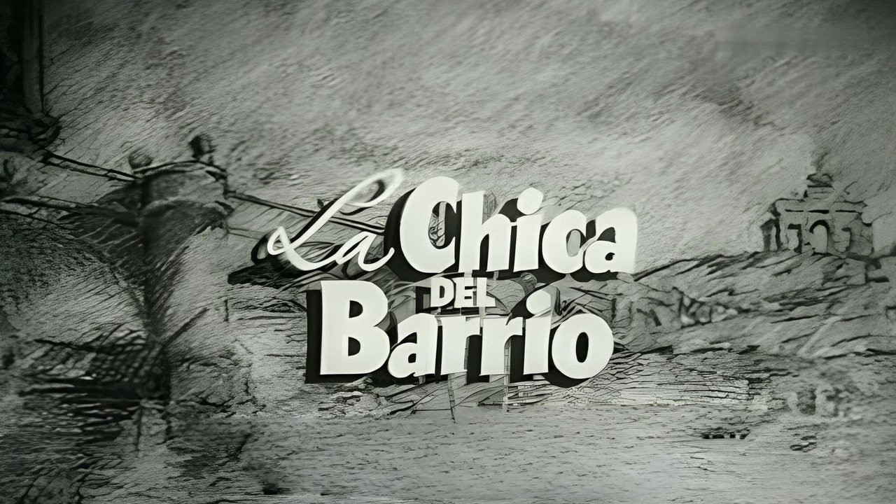 Backdrop for La chica del barrio