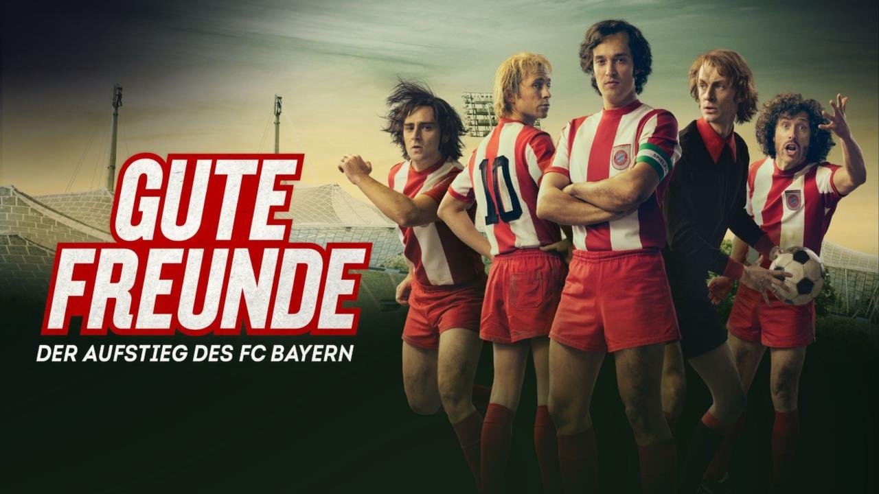Backdrop for Gute Freunde - Der Aufstieg des FC Bayern